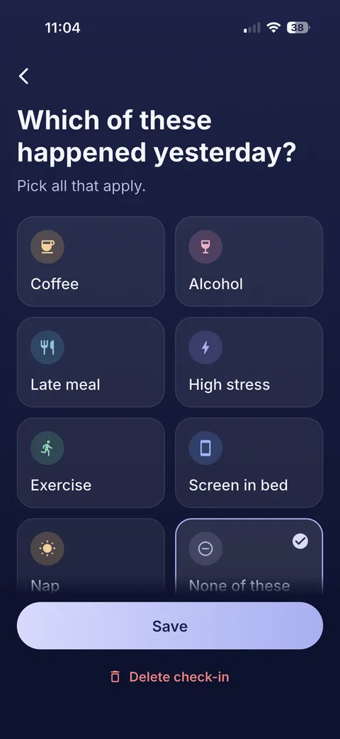 Check-in asking which of coffee, alcohol, a late meal, high stress, exercise, screen in bed or a nap happened yesterday